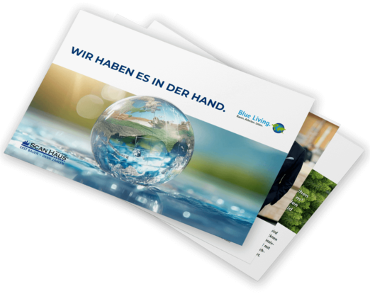 Blue Living. - Bauen. Arbeiten. Leben. Blue Living. - Bauen. Arbeiten. Leben.