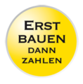 Erst Bauen - Dann Zahlen