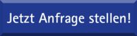 Jetzt Anfrage stellen!