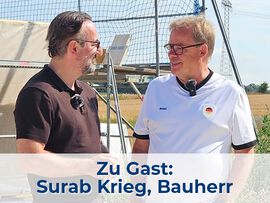 HAUSBLICK-Podcast mit Bauherr Surab Krieg