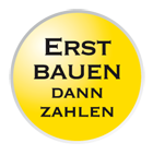 Erst Bauen - Dann Zahlen