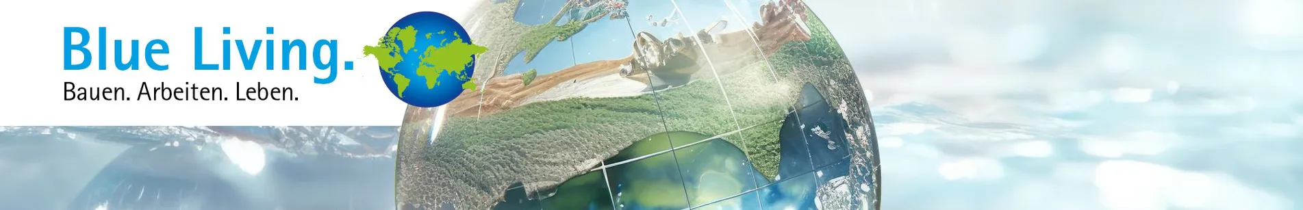 Blue Living. - Bauen. Arbeiten. Leben.