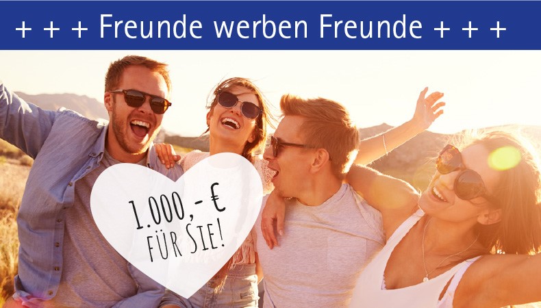 Freunde werben Freunde