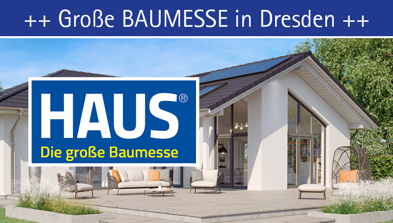 HAUS - Die große Baumesse in Dresden