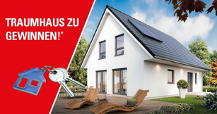 Traumhaus zu gewinnen!